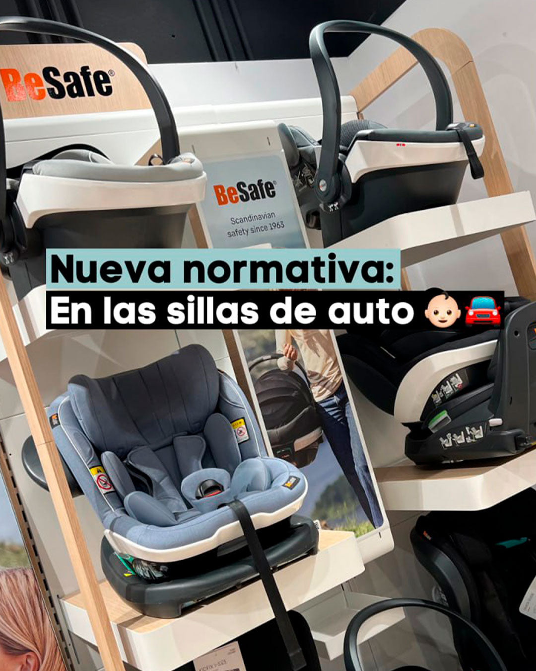 Todo Sobre la Nueva Normativa Para Sillas de Coche Infantiles: ¿Cómo Impacta en tu Día a Día?